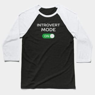 Funny Introvert Humor T-Shirt Baseball T-Shirt